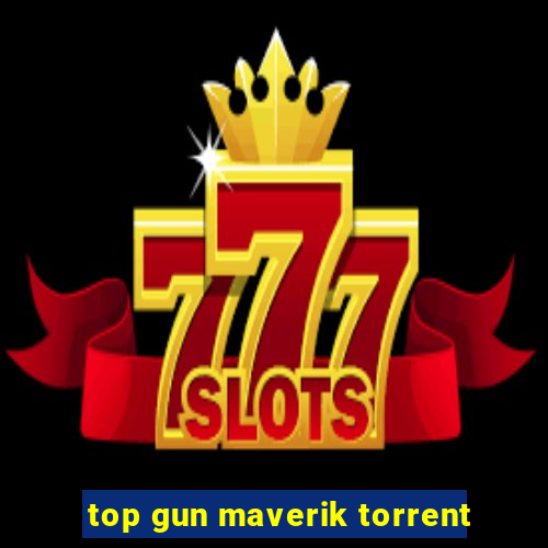 top gun maverik torrent